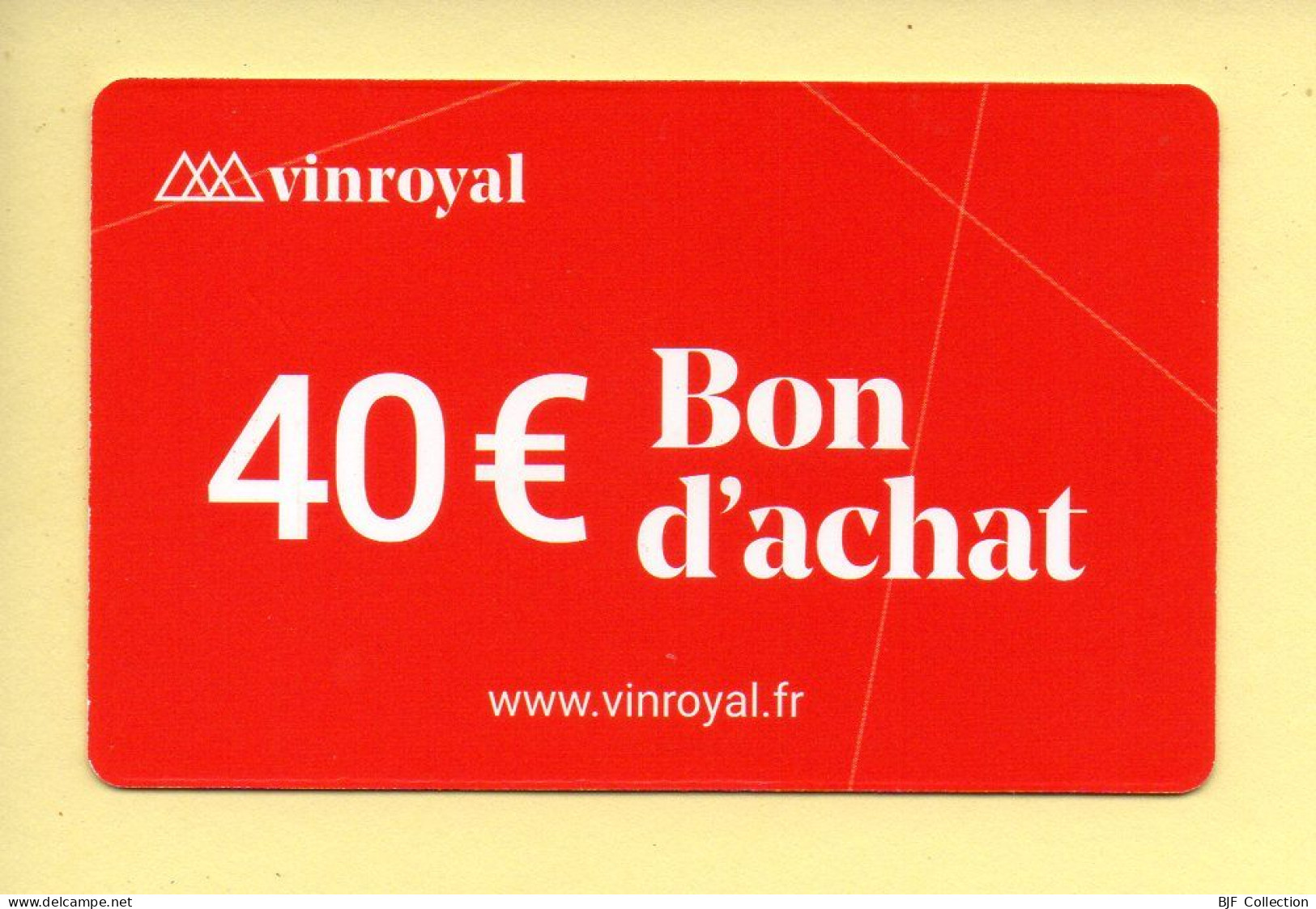 Carte Cadeaux : Bon D'achat De 40 Euros Sur Vin Royal Non Utilisée - Tarjetas De Regalo