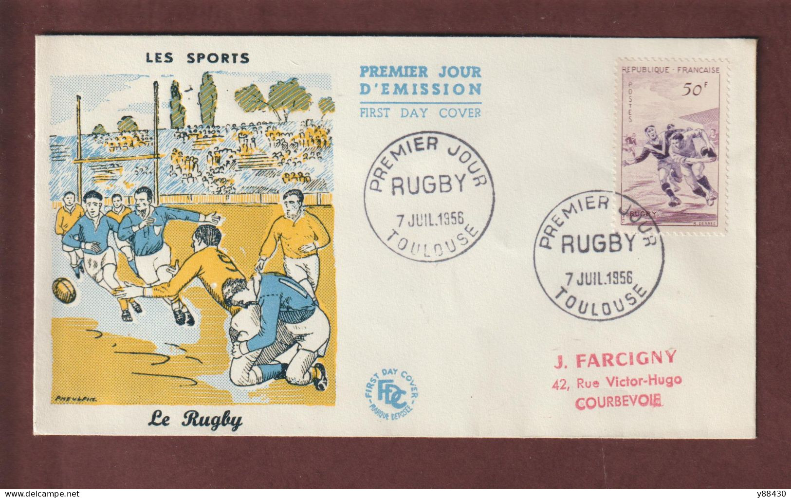 1074 De 1956 - Enveloppe 1er Jour - TOULOUSE Le 7 Juillet 1956 - SPORT - LE RUGBY - 2 Scan - 1950-1959