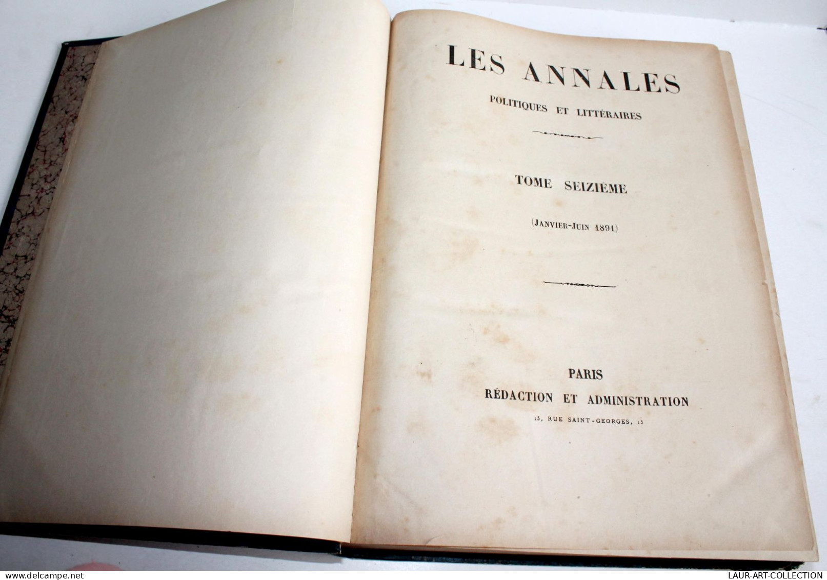 LES ANNALES POLITIQUES ET LITTERAIRES, TOME SEIZIEME JANVIER-JUIN 1891 + GRAVURE / ANCIEN LIVRE ART XIXe (2603.160) - Politiek