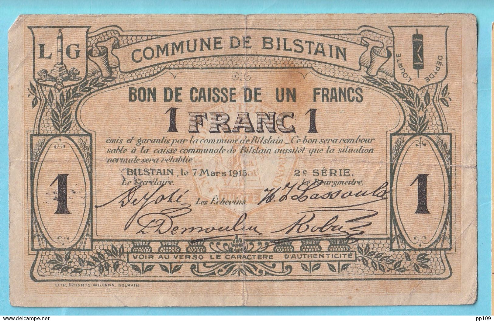 14-18 : Bon De Caisse (nécessité) 1 F De BILSTAIN 7 Mars 1915  - Payable Rétablissement De La Situation Normale ! - 1-2 Frank