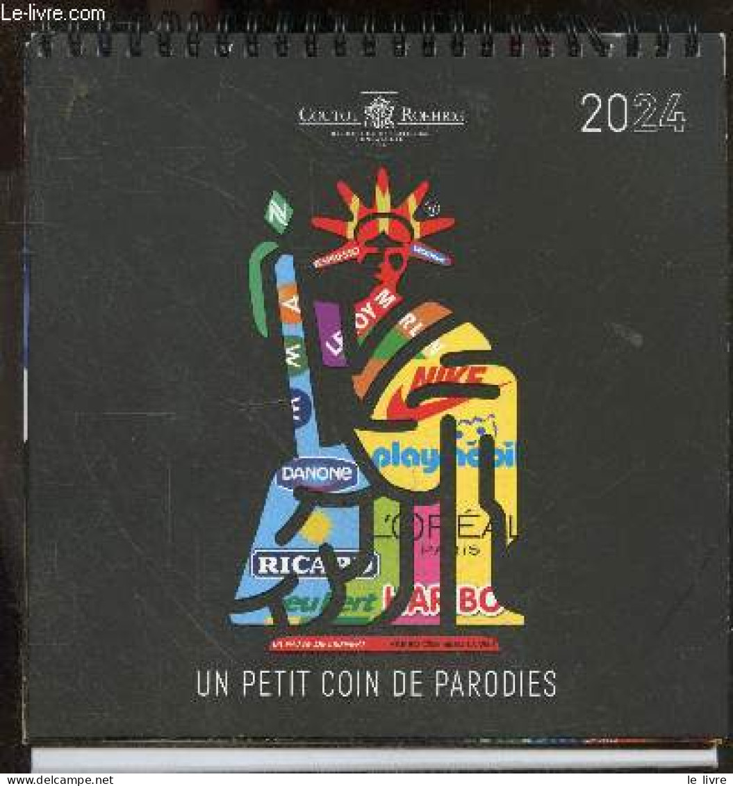 Calendrier 2024 Coutot Roehrig - Un Petit Coin De Parodies - COLLECTIF - CASILE PASCAL - 2024 - Agenda & Kalender