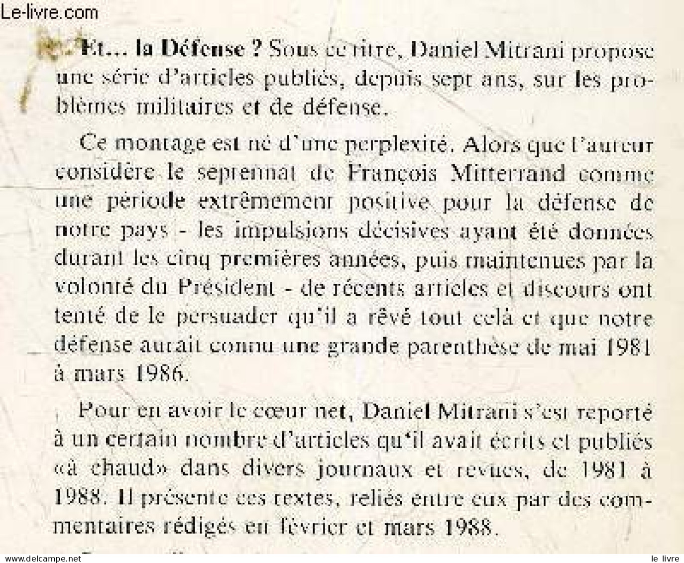 Et ... La Defense ? - Rubriques Militaires 81-88 + Envoi De L'auteur - MITRANI DANIEL- ROBERT PONTILLON (preface) - 1988 - Signierte Bücher