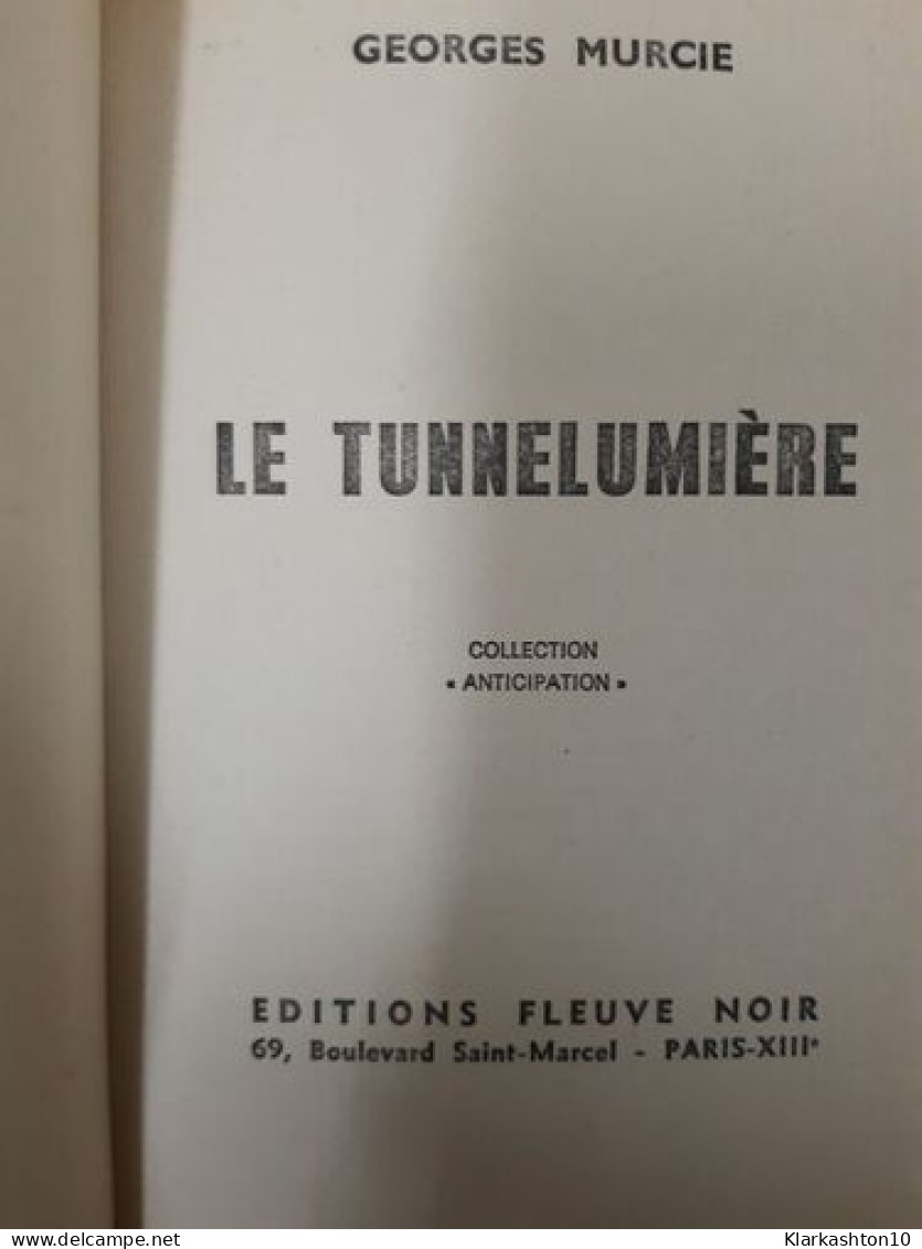 Le Tunnelumiere - Other & Unclassified