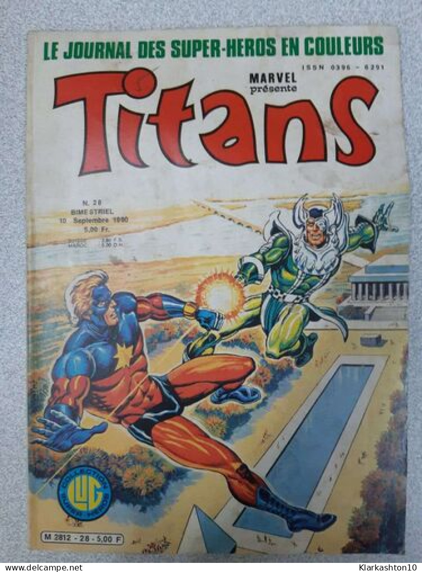 Titans Nº28 - Le Journal Des Super-Heros En Couleurs / Septembre 1980 - Other & Unclassified