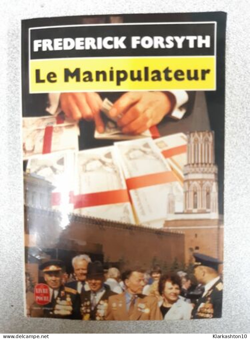 Le Manipulateur - Autres & Non Classés