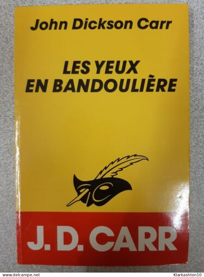 Les Yeux En Bandouliere - Other & Unclassified
