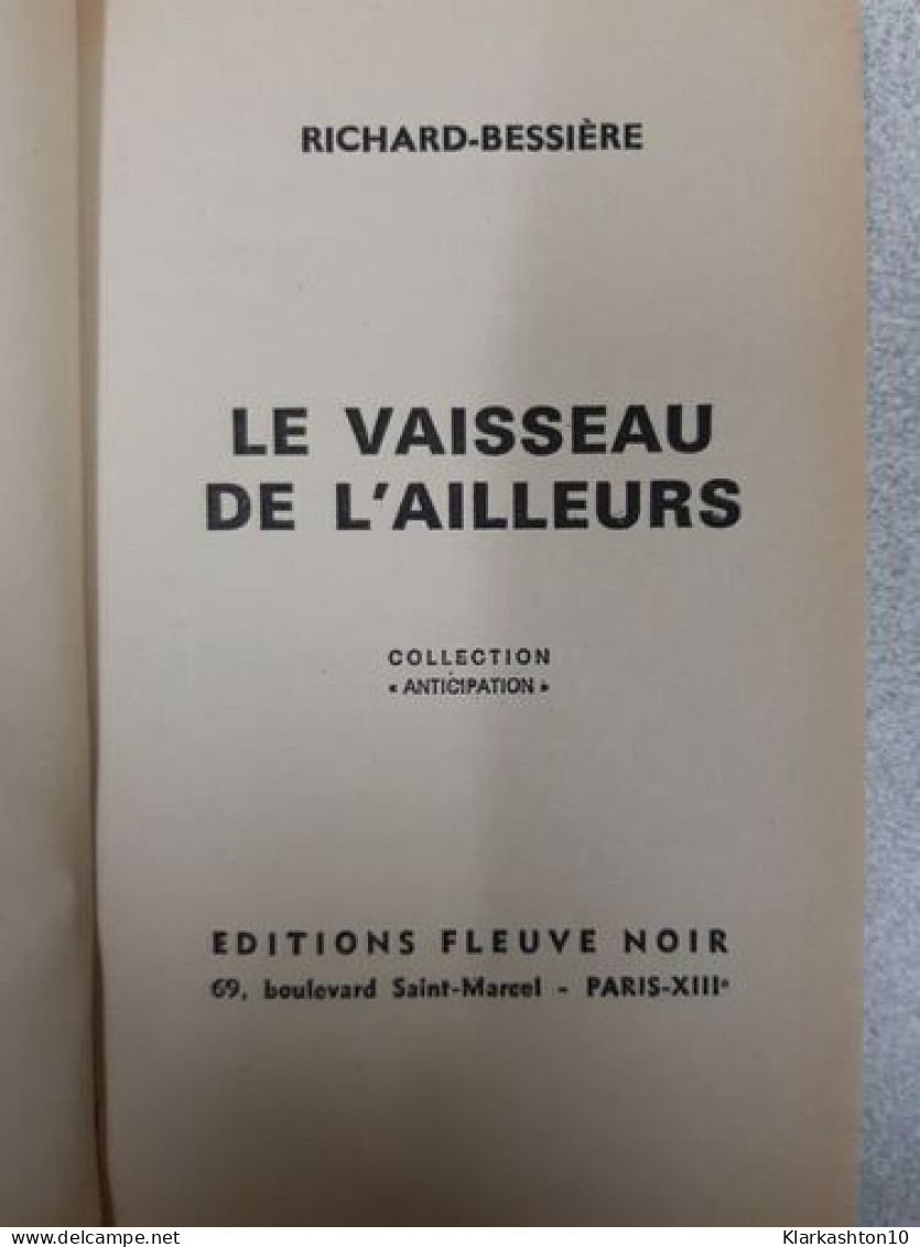 Le Vaisseau De L'ailleurs - Other & Unclassified