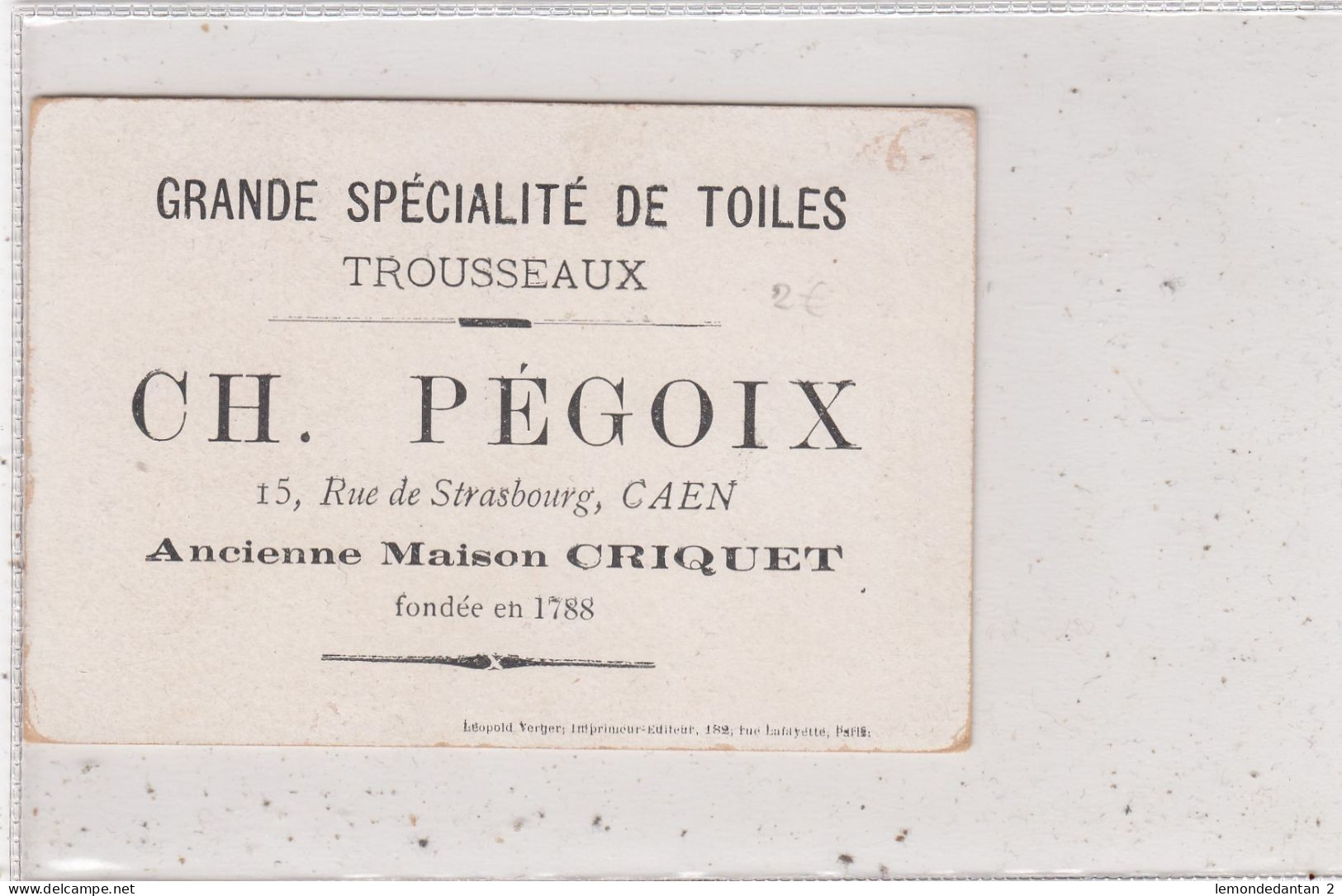 Grande Spécialité De Toiles. Ch. Pégoix, Caen. * - Altri & Non Classificati