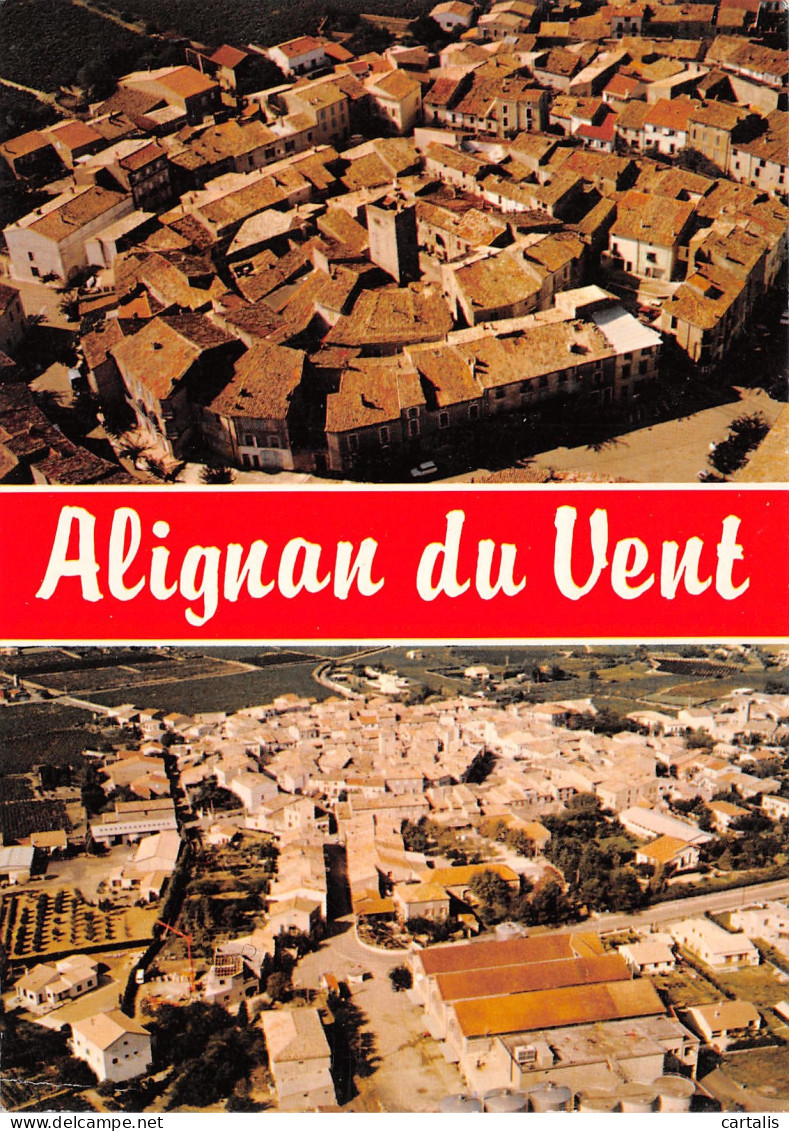 34-ALIGNAN DU VENT-N°3834-B/0391 - Autres & Non Classés