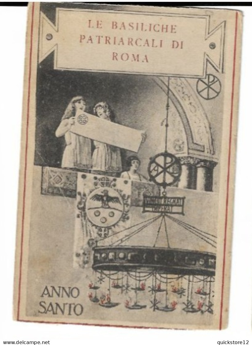 Le Basiliche Patriarcali Di Roma - Anno Santo   - 7427 - Andere & Zonder Classificatie