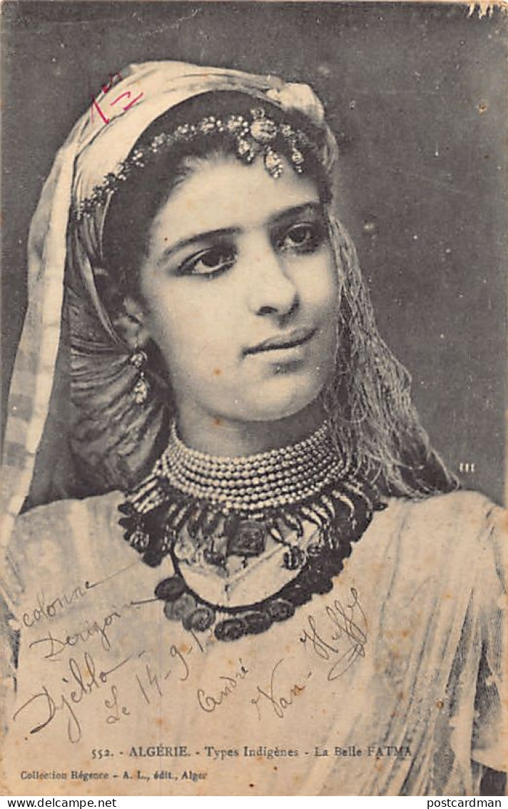 Algérie - Types Indigènes - La Belle Fatma - Ed. A. L. Collection Régence 552 - Donne