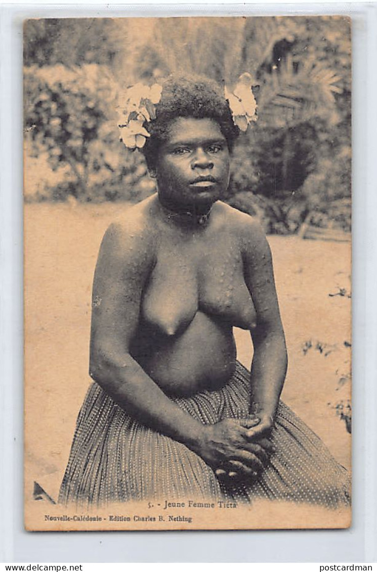 Nouvelle-Calédonie - NU ETHNIQUE - Jeune Femme Tiéta - Ed. Charles N. Nething 5 - Nouvelle Calédonie