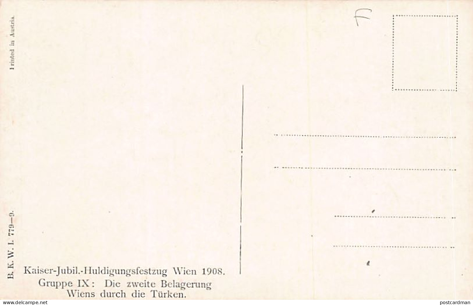 Österreich - Wien - Kaiser-Jubil.-Huldigungsfestzug - Jahre 1908 - Die Zweite Belagerung Wiens Durch Die Türken - Verlag - Other & Unclassified
