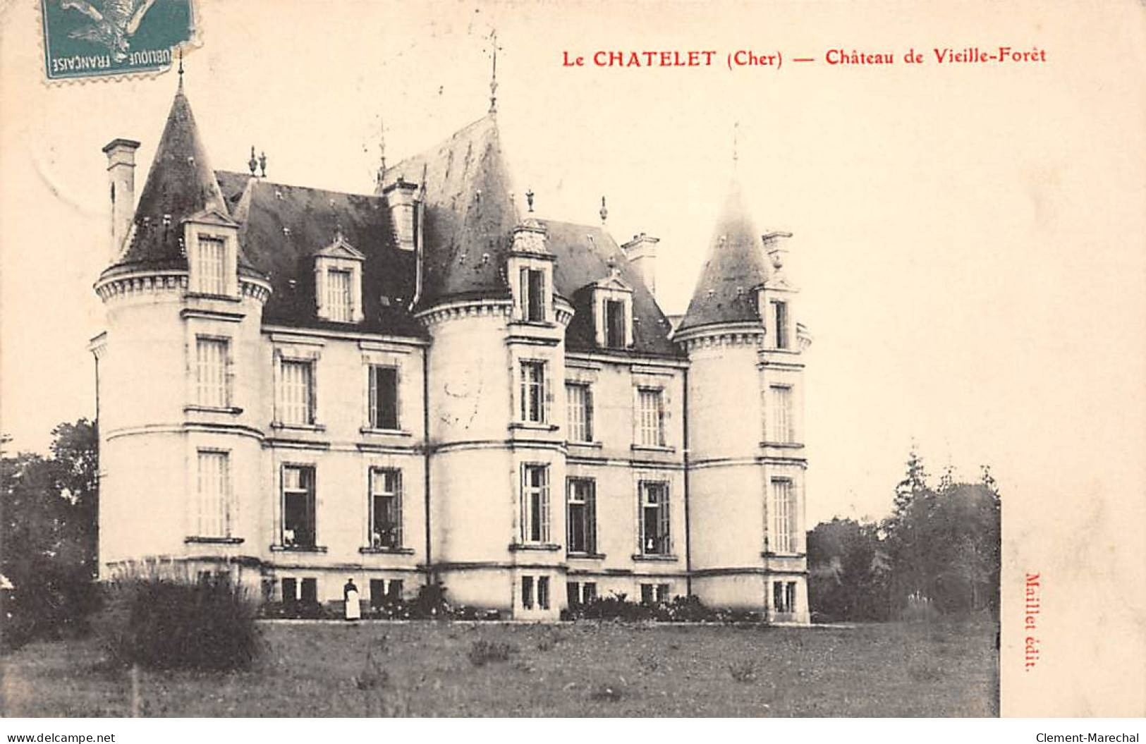 LE CHATELET - Château De Vieille Forêt - Très Bon état - Other & Unclassified