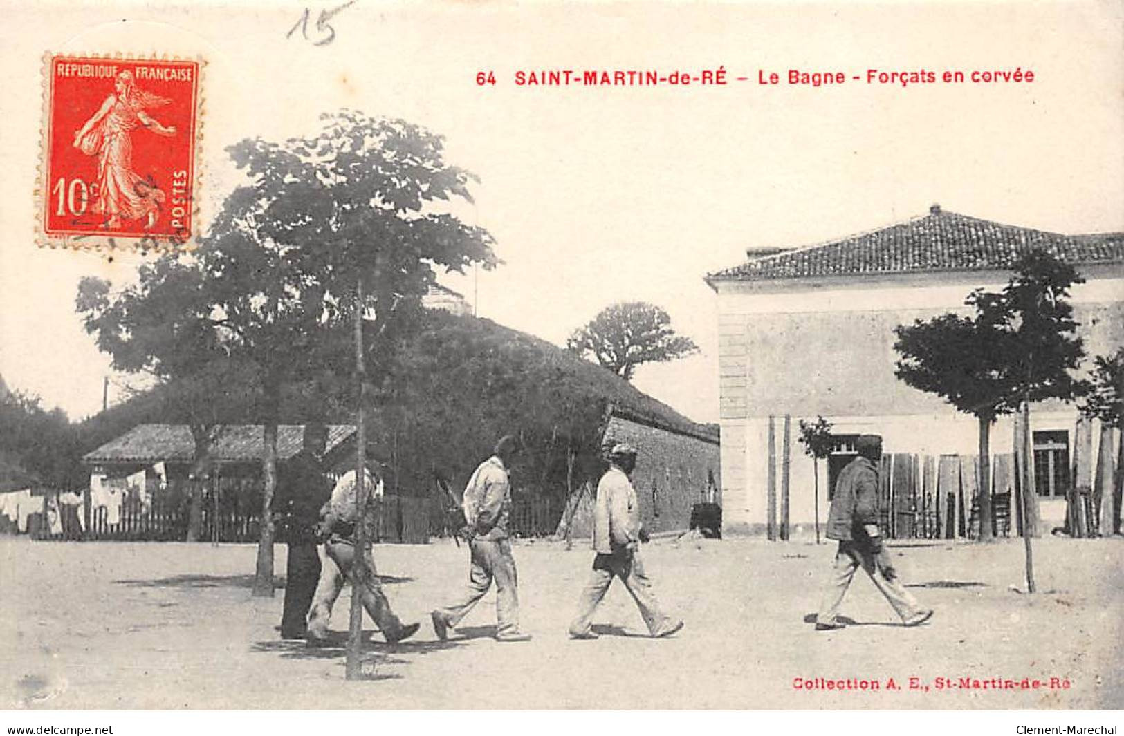 SAINT MARTIN DE RE - La Bagne - Forçats En Cervée - Très Bon état - Saint-Martin-de-Ré