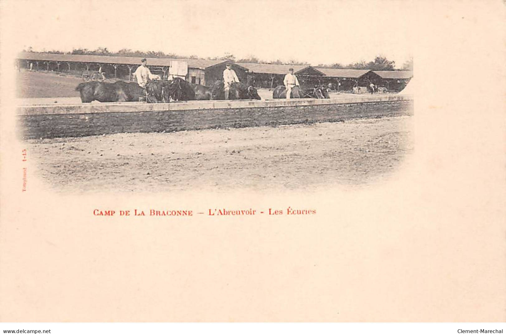 Camp De LA BRACONNE - L'Abreuvoir - Les Ecuries - Très Bon état - Autres & Non Classés