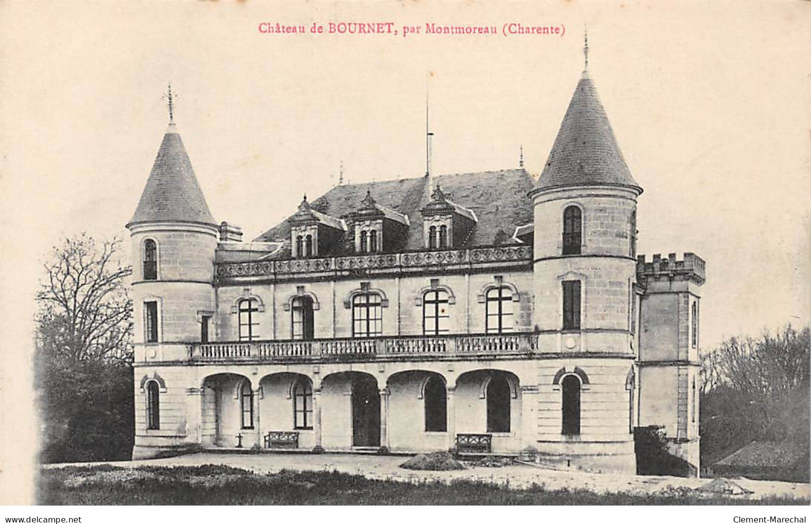 Château De BOURNET Par Montmoreau - Très Bon état - Andere & Zonder Classificatie