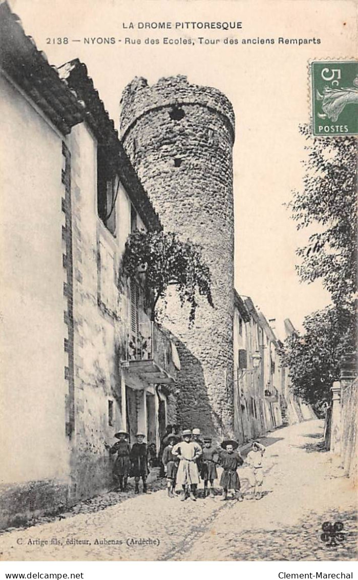 NYONS - Rue Des Ecoles - Tour Des Anciens Remparts - Très Bon état - Nyons