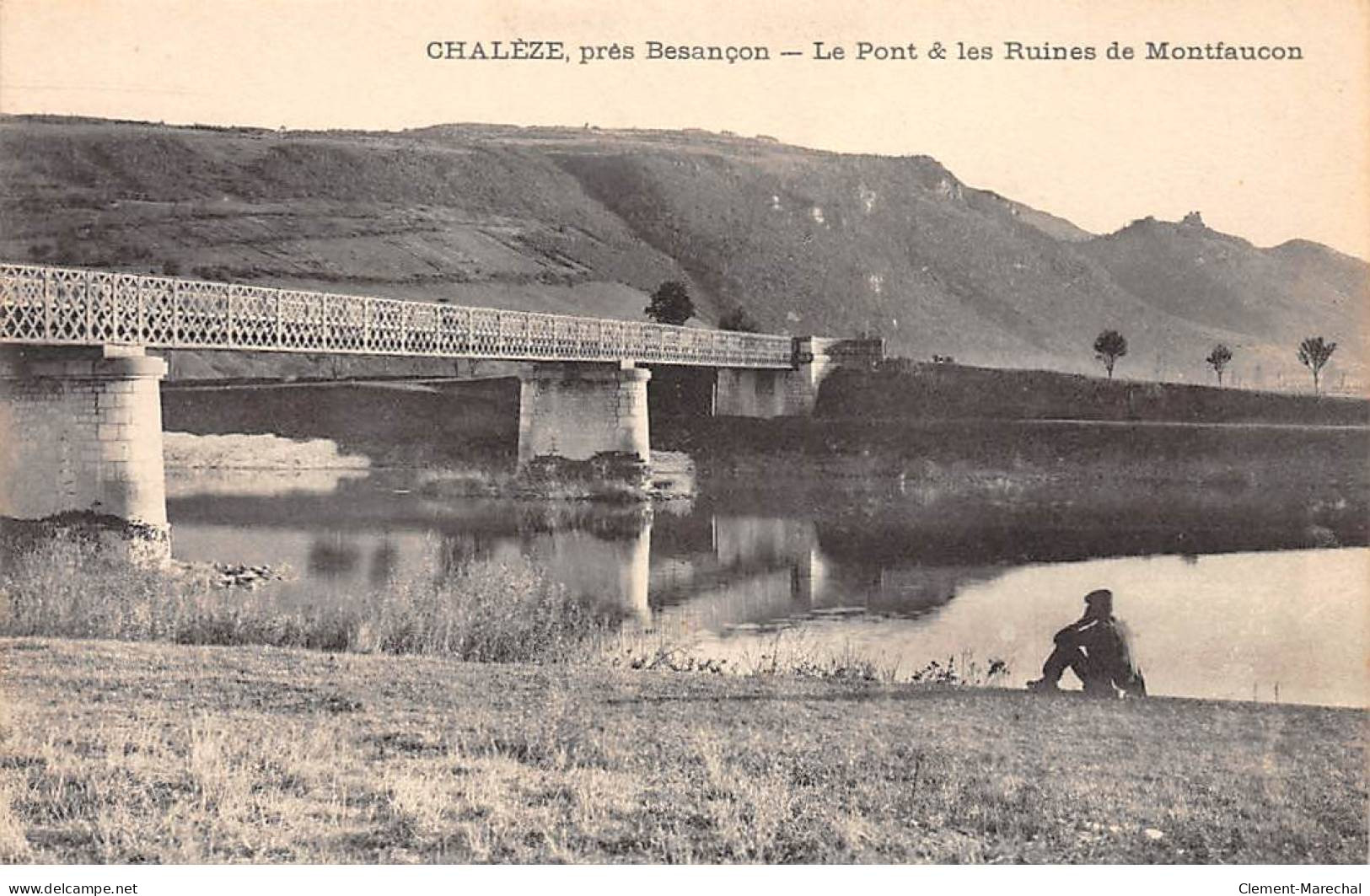 CHALEZE Près Besançon - Le Pont Et Les Ruines De Montfaucon - Très Bon état - Sonstige & Ohne Zuordnung