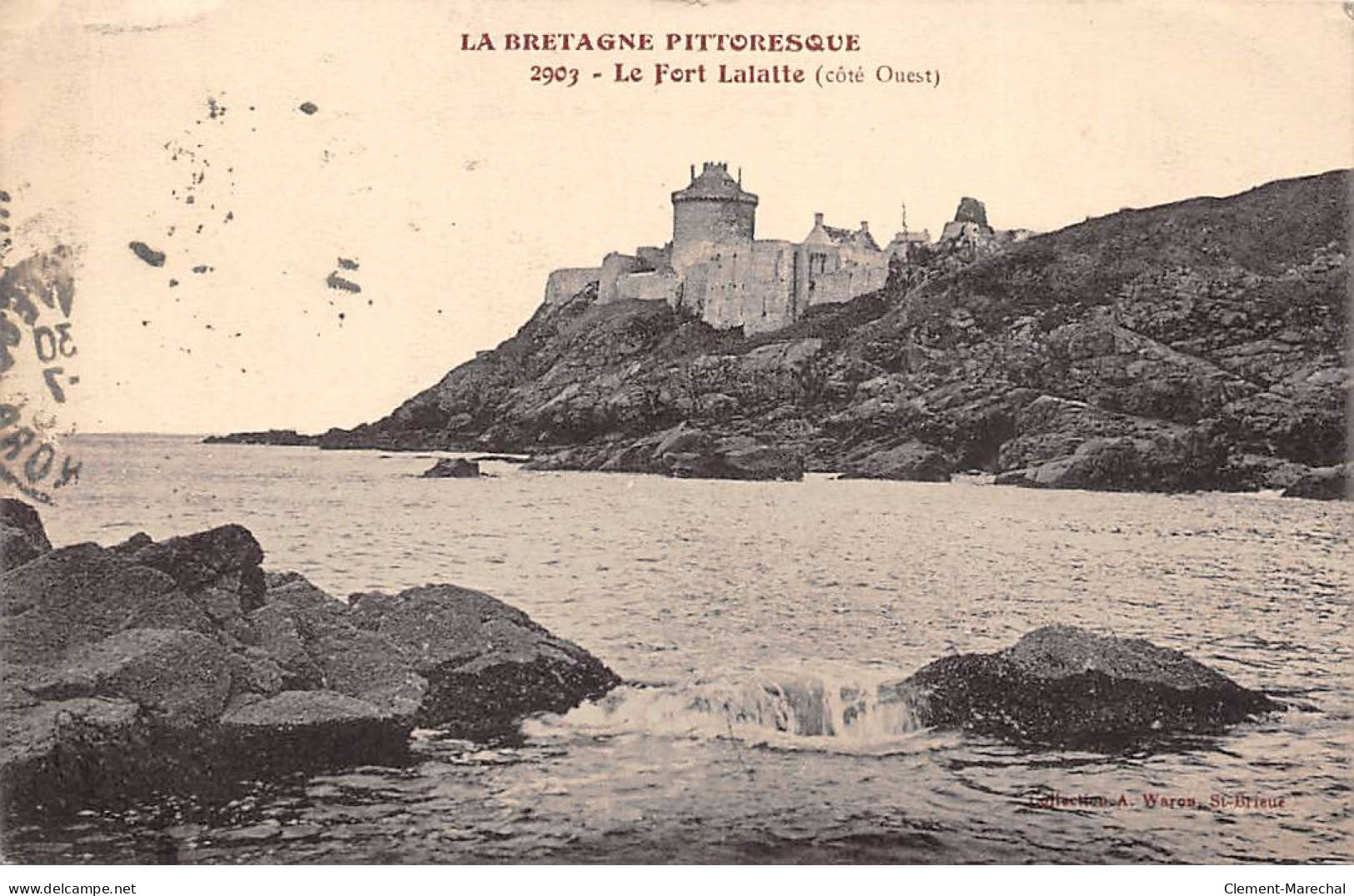 La Bretagne Pittoresque - Le Fort Lalatte - Très Bon état - Andere & Zonder Classificatie