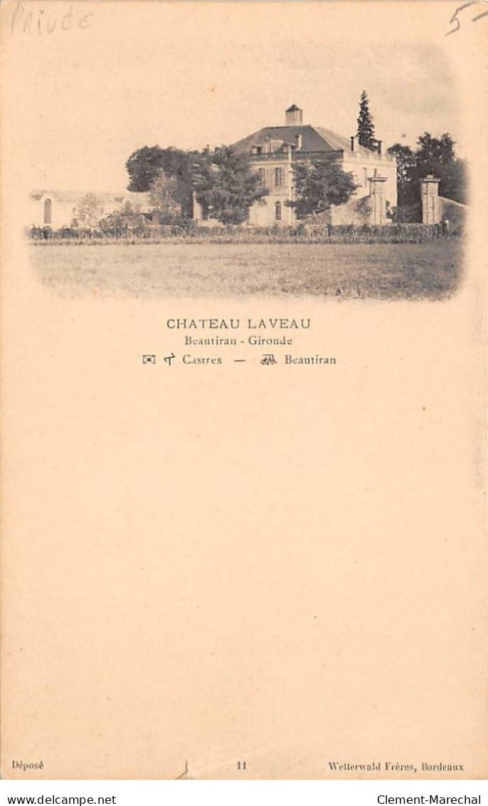 BEAUTIRAN - Chateau Laveau - état - Autres & Non Classés