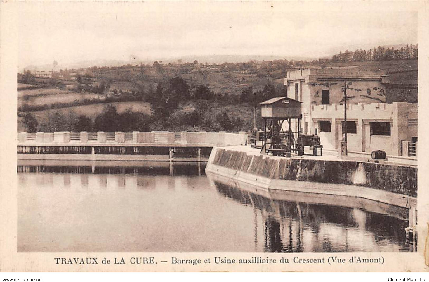 Travaux De LA CURE - Barrage Et Usine Auxilliaire Du CRESCENT - état - Other & Unclassified