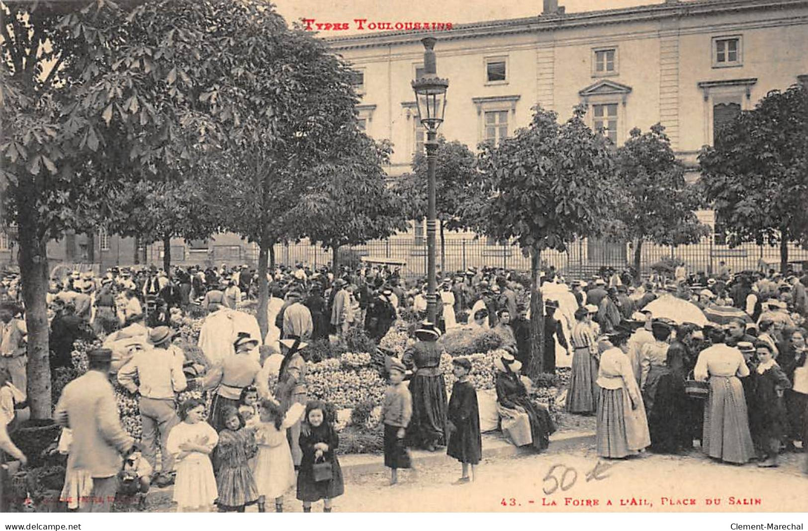 TOULOUSE - Types Toulousains - La Foire à L'Ail - Place Du Salin - Très Bon état - Toulouse