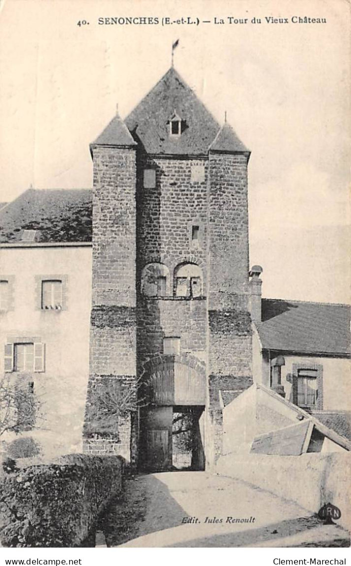 SENONCHES - La Tour Du Vieux Château - Très Bon état - Otros & Sin Clasificación