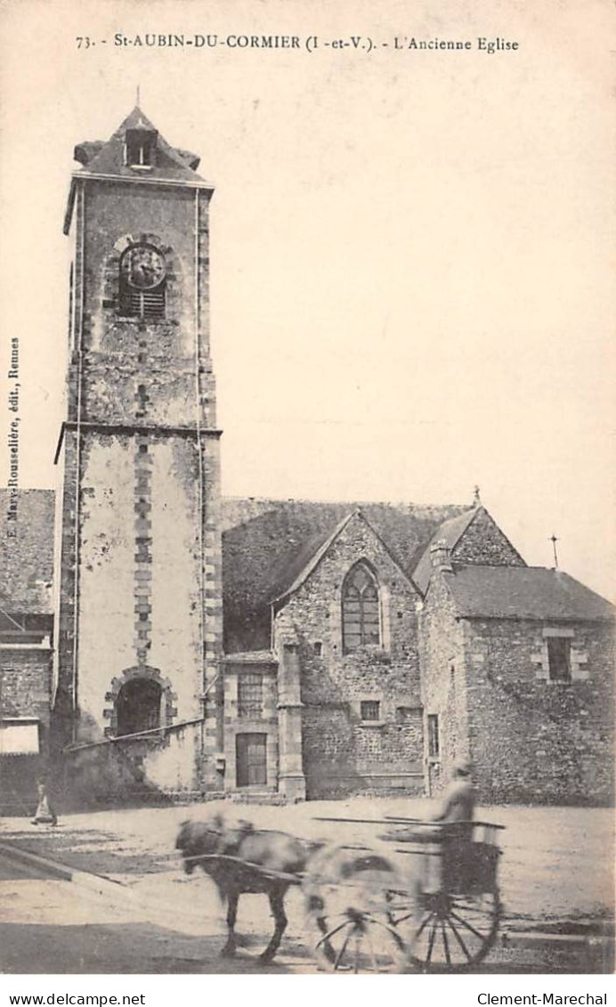 SAINT AUBIN DU CORMIER - L'Ancienne Eglise - Très Bon état - Altri & Non Classificati