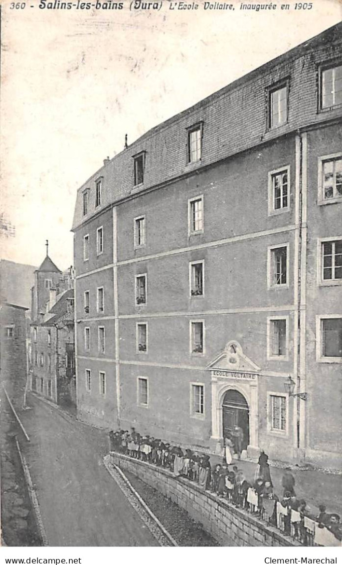 SALINS LES BAINS - L'Ecole Voltaire - Très Bon état - Andere & Zonder Classificatie