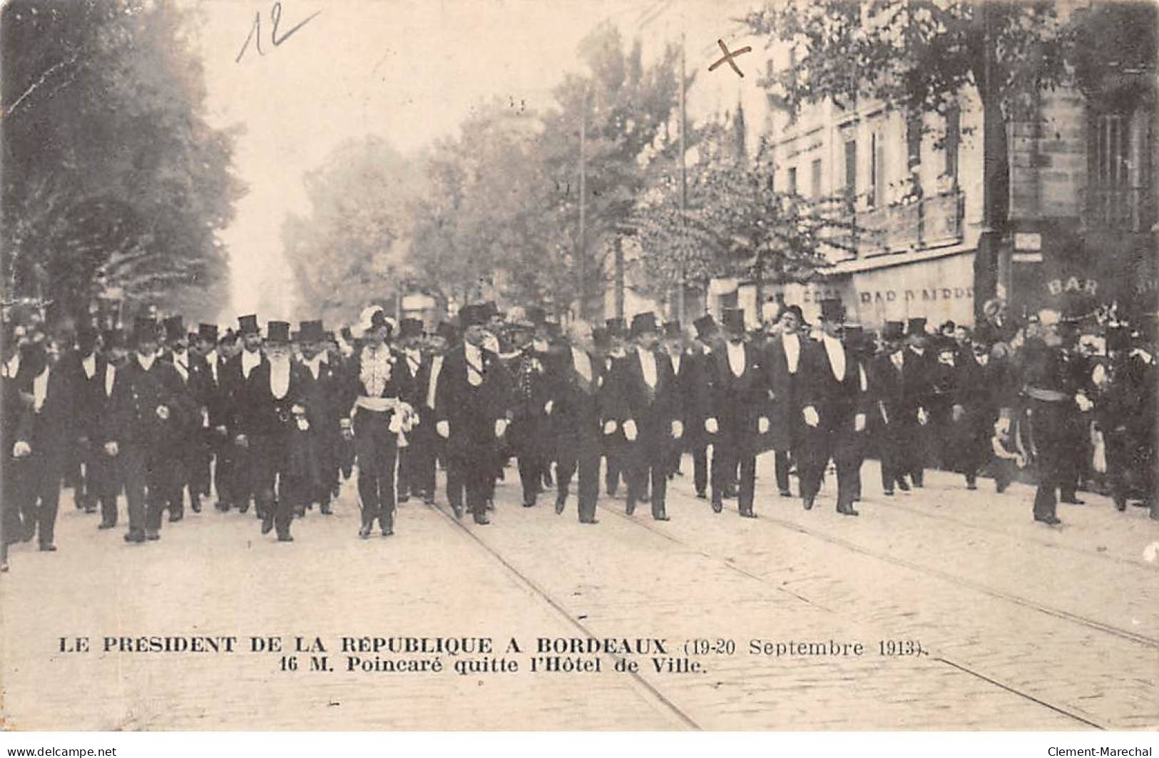 Le Président De La République à BORDEAUX - Septembre 1913 - M. Poincaré Quitte L'Hôtel De Ville - état - Bordeaux