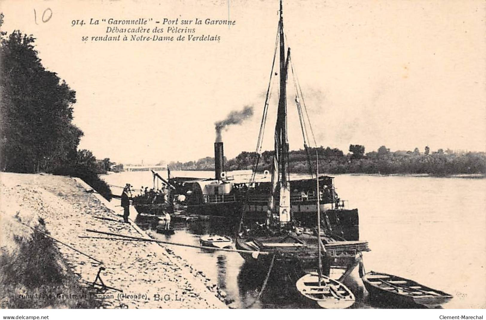 La " Garonnelle " - Port Sur La Garonne - Débarcadère Des Pèlerins Se Rendant à Notre Dame De VERDELAIS - Très Bon état - Other & Unclassified