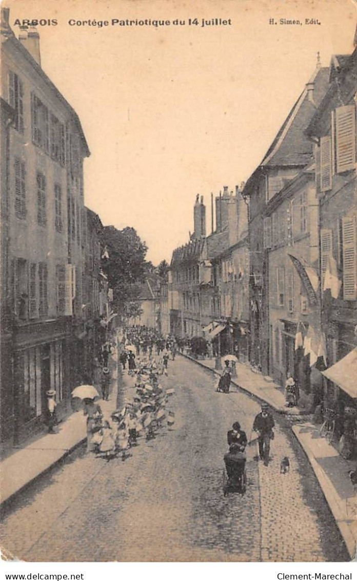 ARBOIS - Cortège Patriotique Du 14 Juillet - Très Bon état - Arbois