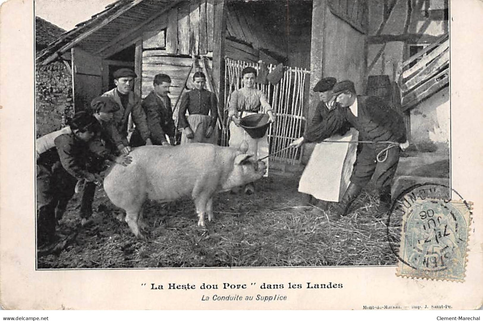 " La Heste Dou Porc " Dans Les Landes - La Conduite Au Supplice - état - Otros & Sin Clasificación