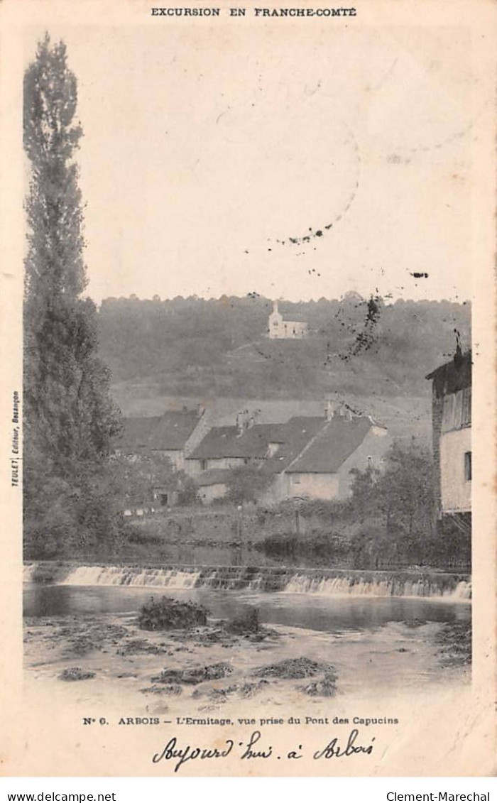 ARBOIS - 'Ermitage, Vue Prise Du Pont Des Capucins - Très Bon état - Arbois