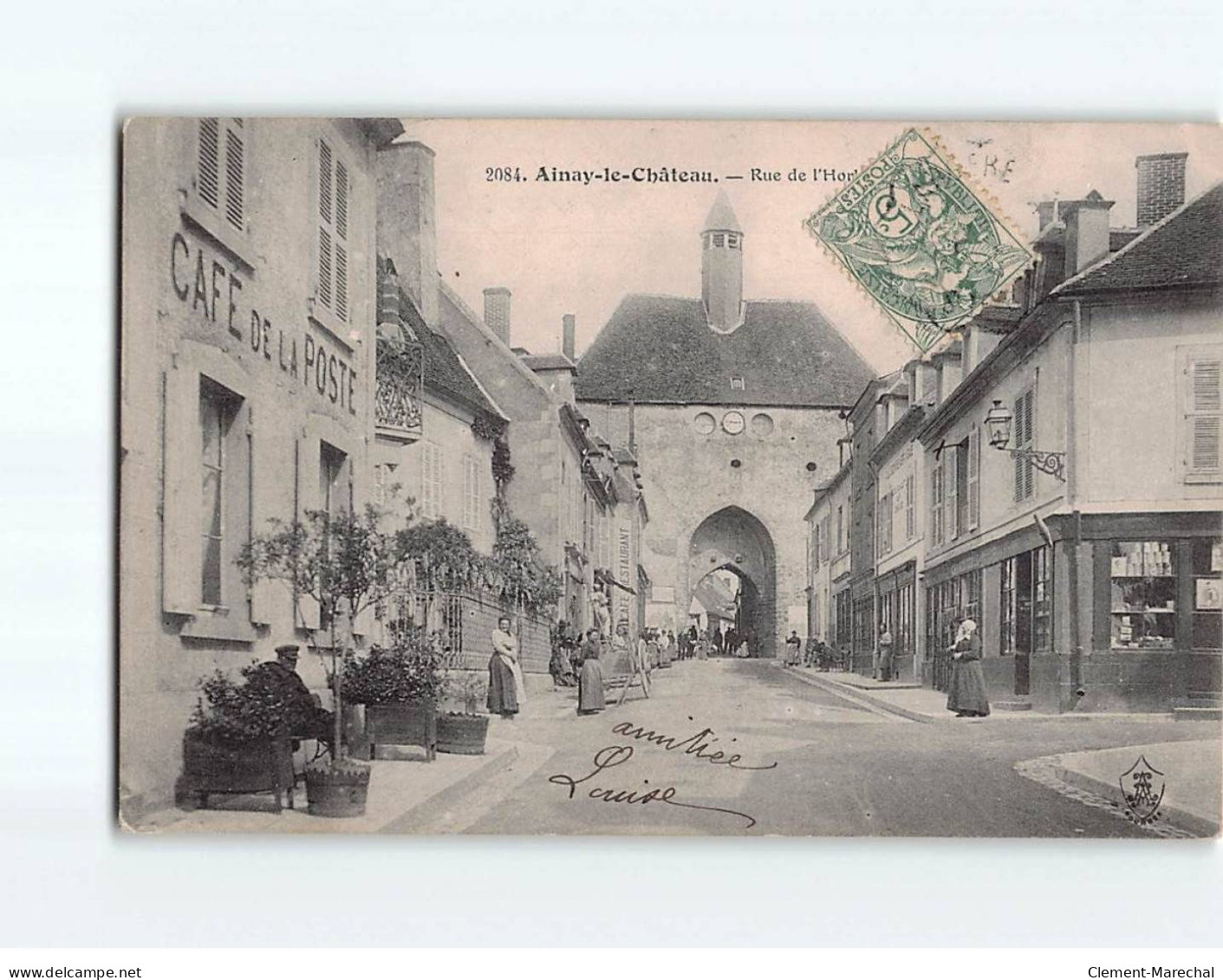 AINAY LE CHATEAU : Rue De L'Horloge - Très Bon état - Autres & Non Classés