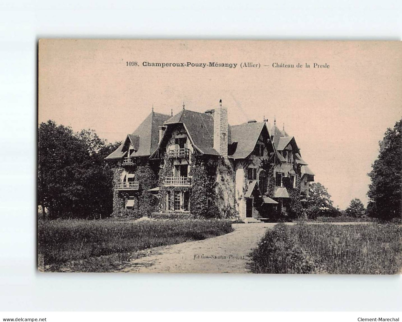 CHAMPEROUX POUZY MESANGY : Château De La Presle - Très Bon état - Andere & Zonder Classificatie