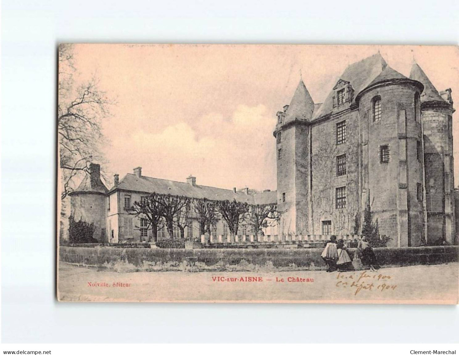 VIC SUR AISNE : Le Château - Très Bon état - Vic Sur Aisne