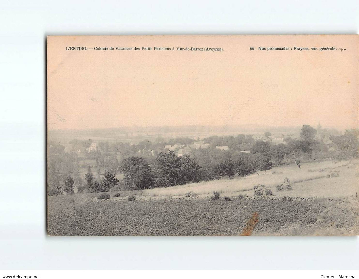 L'ESTIBO: Colonie De Vacances Des Petits Parisiens à MUR DE BARREZ, Fraysse, Vue Générale - Très Bon état - Other & Unclassified