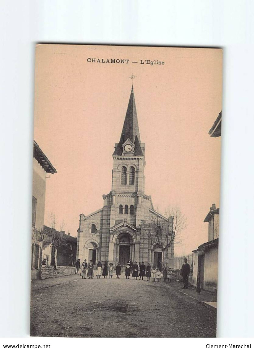 CHALAMONT : L'Eglise - Très Bon état - Ohne Zuordnung