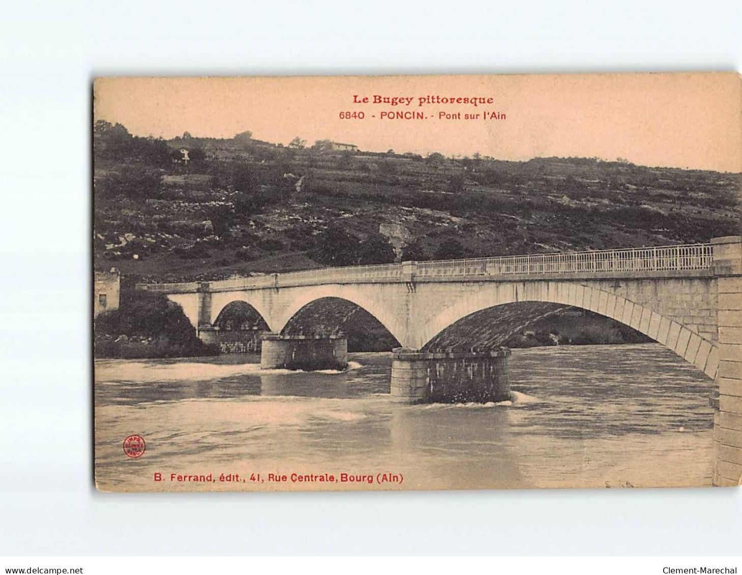 PONCIN : Pont Sur L'Ain - Très Bon état - Zonder Classificatie