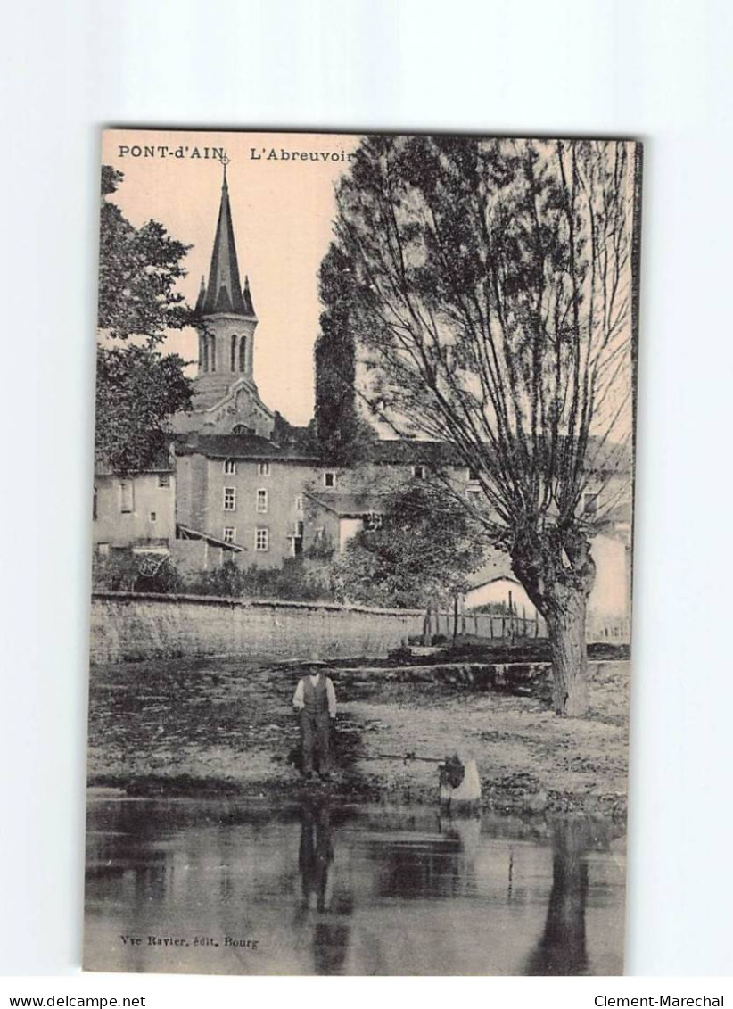 PONT D'AIN : L'Abreuvoir - Très Bon état - Unclassified