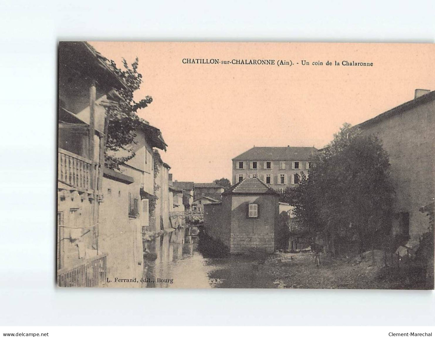 CHATILLON SUR CHALARONNE : Un Coin De La Chalaronne - Très Bon état - Châtillon-sur-Chalaronne