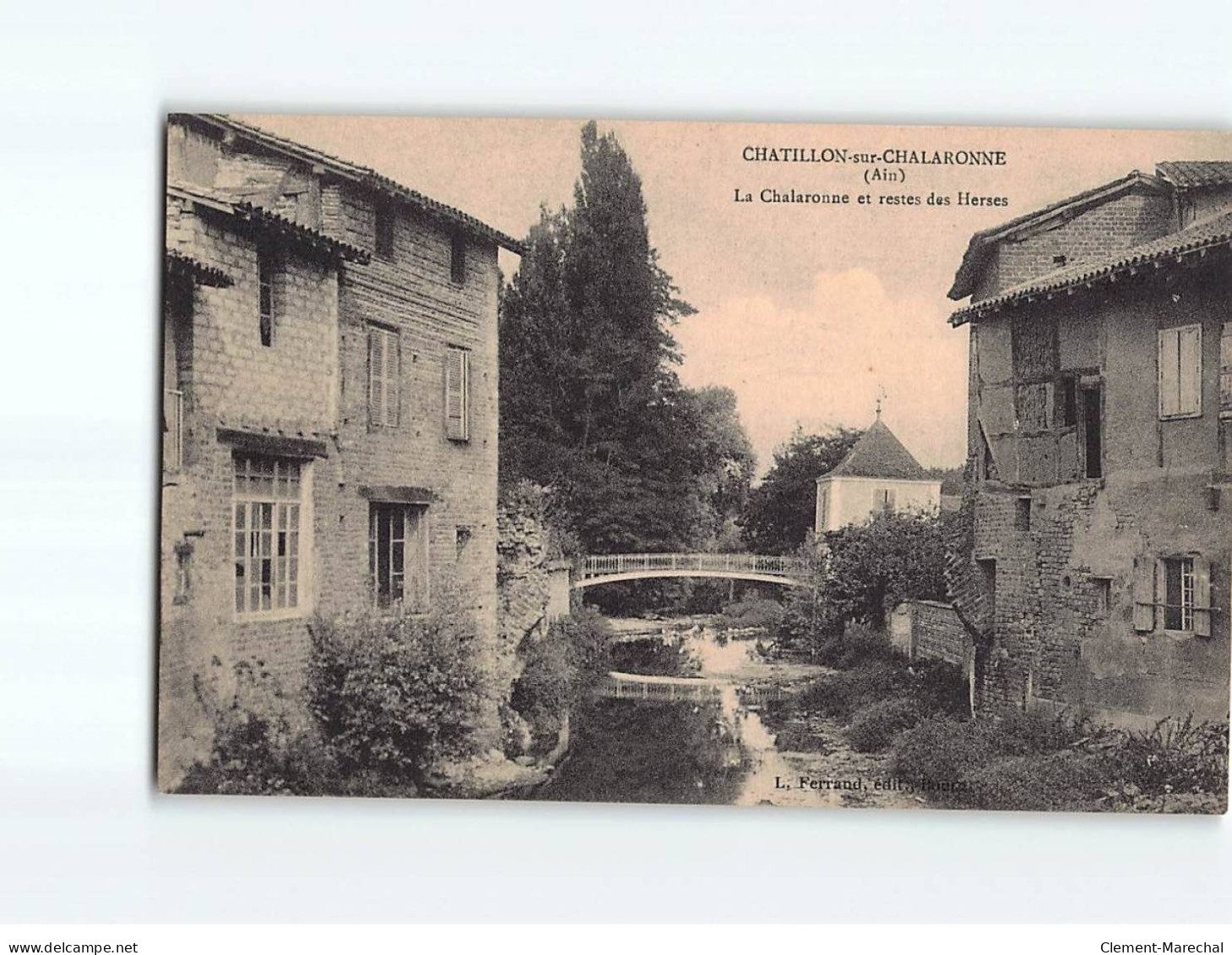 CHATILLON SUR CHALARONNE : La Chalaronne Et Restes Des Herses - Très Bon état - Châtillon-sur-Chalaronne