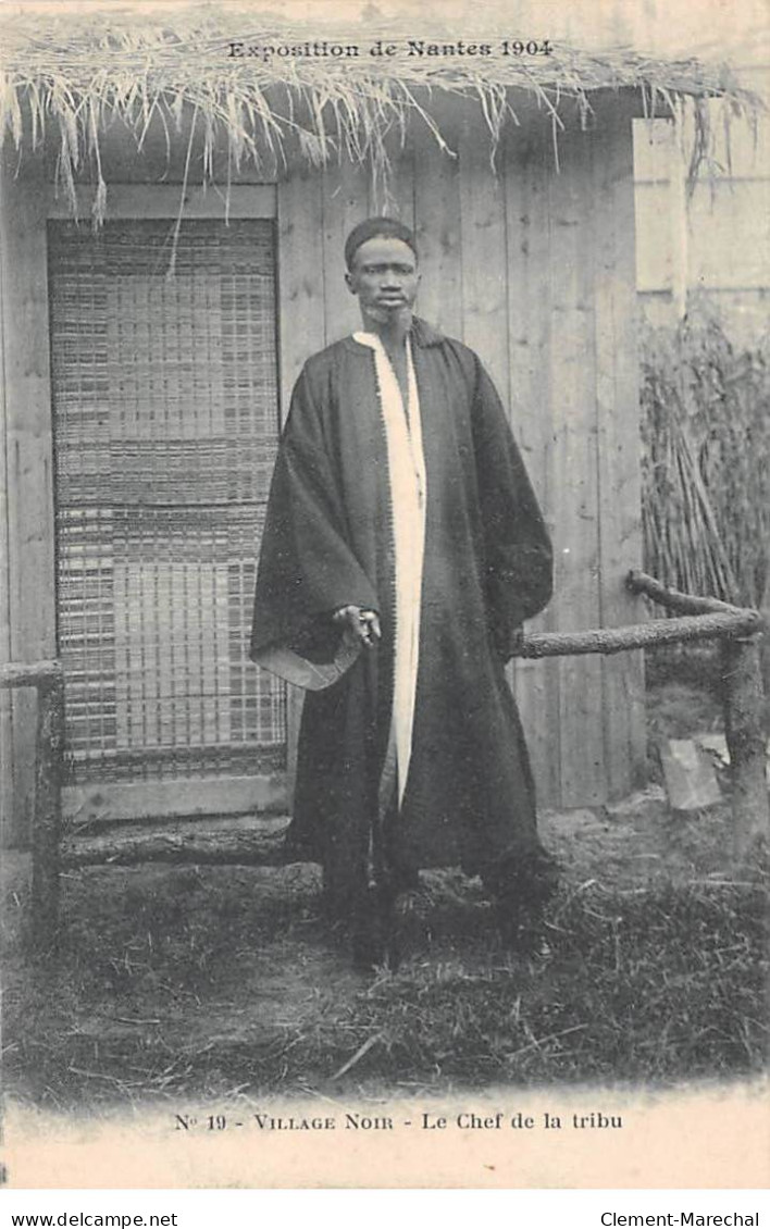 Exposition De NANTES 1904 - Village Noir - Le Chef De La Tribu - Très Bon état - Nantes