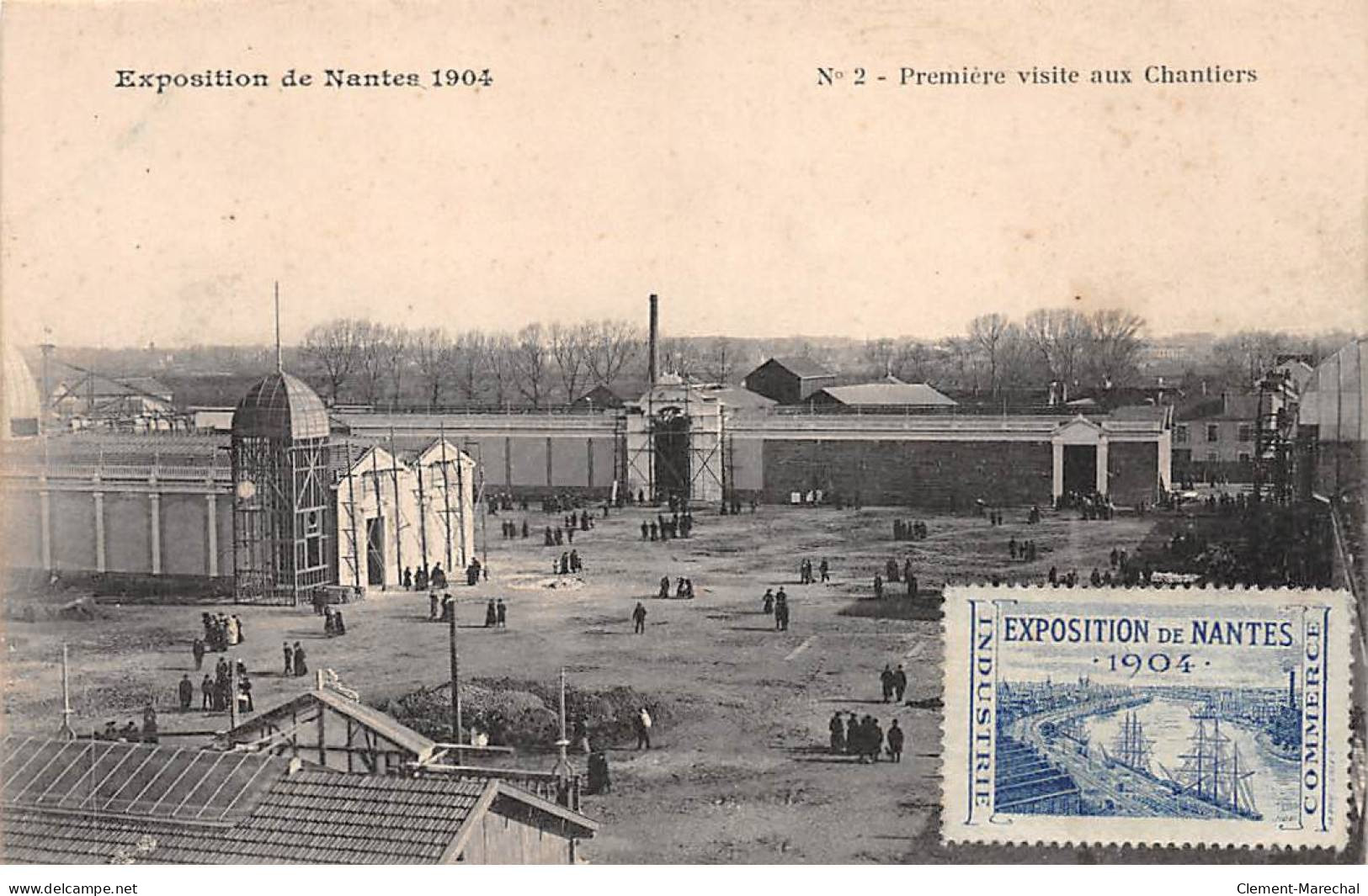 Exposition De NANTES 1904 - Première Visite Aux Chantiers - Très Bon état - Nantes