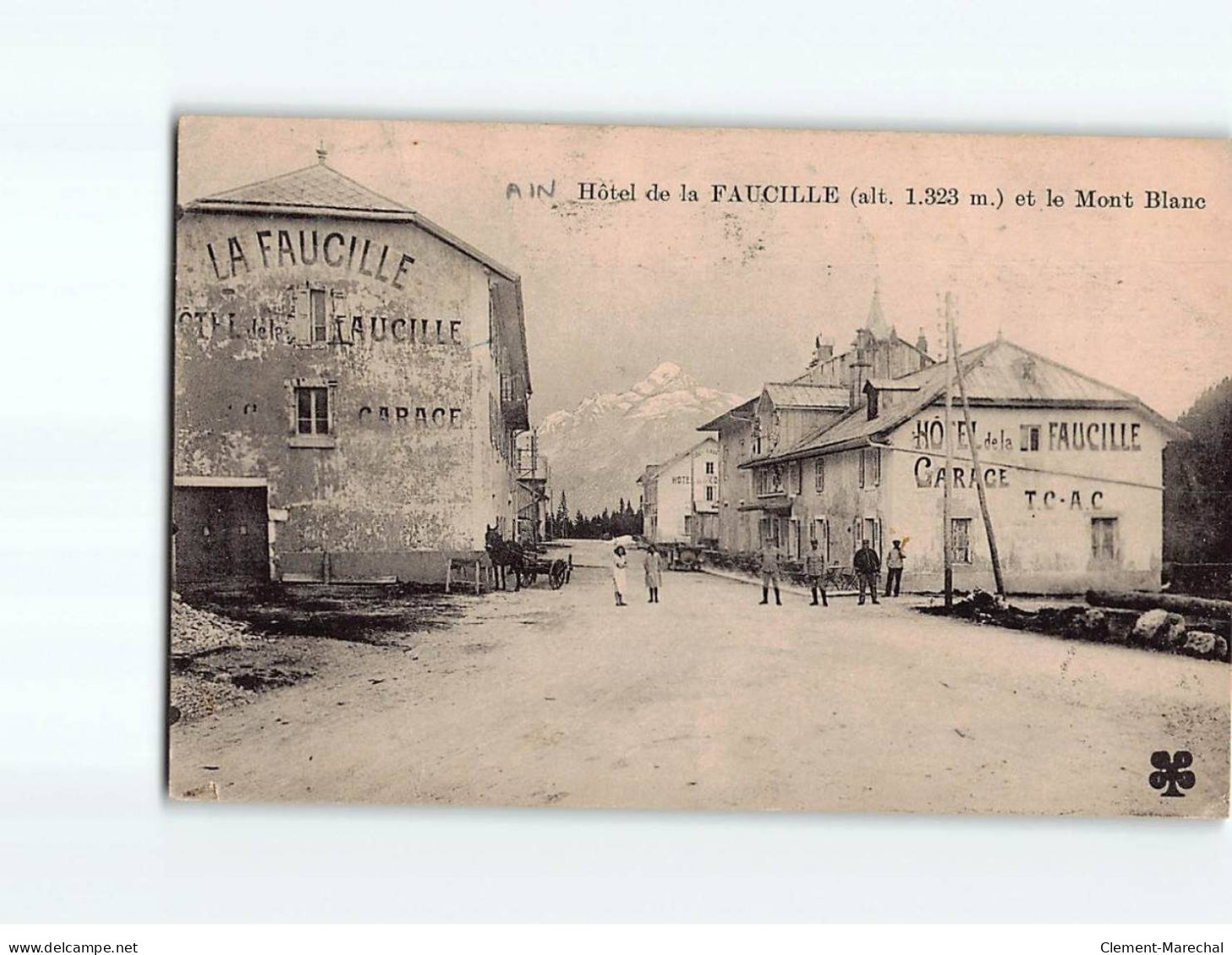 Hôtel De La FAUCILLE Et Le Mont Blanc - état - Ohne Zuordnung