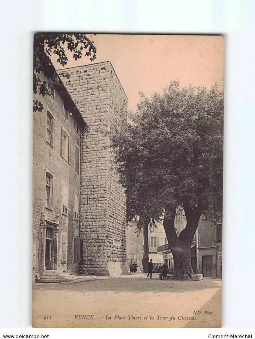 VENCE : La Place Thiers Et La Tour Du Château - Très Bon état - Vence