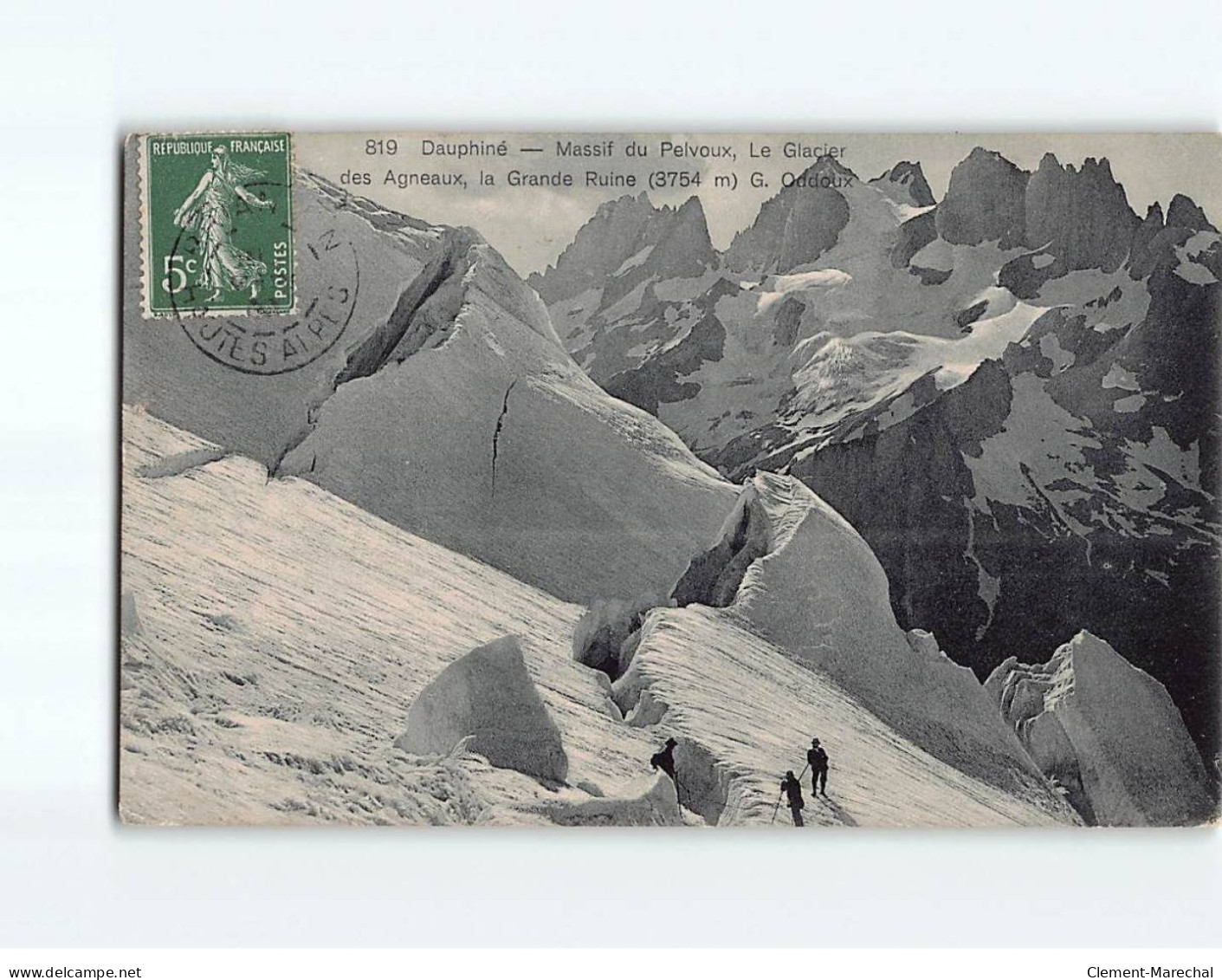 Massif Du Pelvoux, Le Glacier Des Agneaux, La Grande Ruine - Très Bon état - Sonstige & Ohne Zuordnung