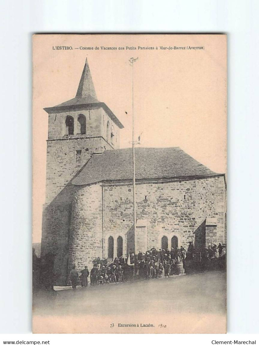 L'ESTIBO : Colonie De Vacances Des Petits Parisiens à Mur-de-Barrez, Excursion à Lacalm - Très Bon état - Sonstige & Ohne Zuordnung